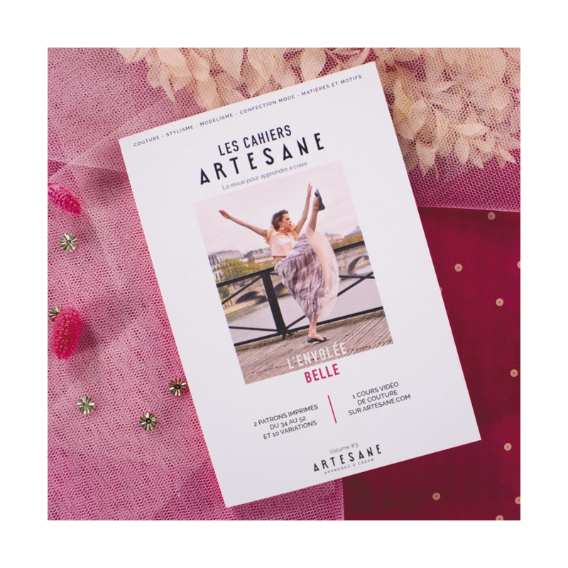 Les cahiers Artesane n°3 l'envolée belle patron et cours couture