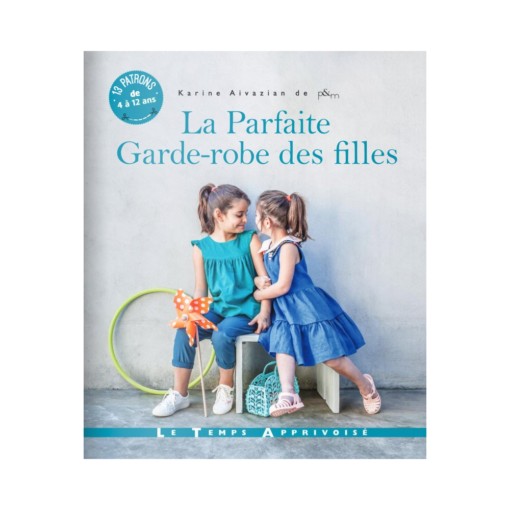 Livre Couture patrons la parfaite garde robe Karine Aivazan p&m patterns
