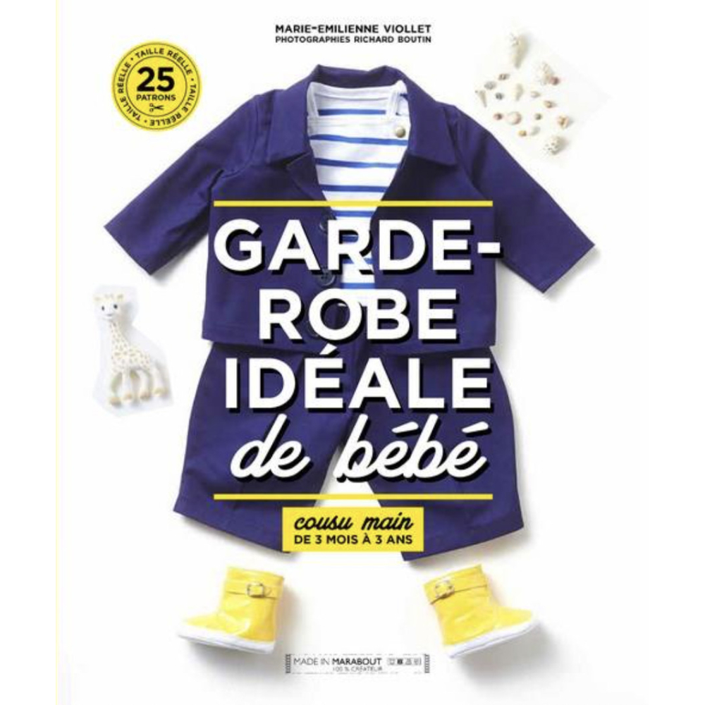 Livre Garde-robe idéale de bébé - Patrons de 3mois à 3ans